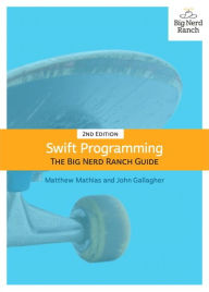 Title: Swift Programming: The Big Nerd Ranch Guide, Author: Matthew Mathias
