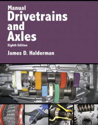 Title: Manual Drivetrains and Axles / Edition 8, Author: James Halderman