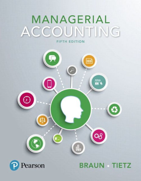 Managerial Accounting + MyLab Accounting with Pearson eText