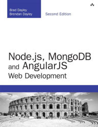 Title: Node.js, MongoDB and Angular Web Development: The definitive guide to using the MEAN stack to build web applications, Author: Brad Dayley