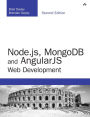 Node.js, MongoDB and Angular Web Development: The definitive guide to using the MEAN stack to build web applications