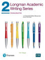 Longman Academic Writing Series 2: Paragraphs, with Essential Online Resources