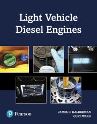 Title: Light Vehicle Diesel Engines / Edition 1, Author: James Halderman