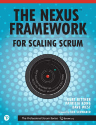 Title: Nexus Framework for Scaling Scrum, The: Continuously Delivering an Integrated Product with Multiple Scrum Teams, Author: Kurt Bittner