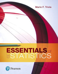 Title: Essentials of Statistics / Edition 6, Author: Mario Triola