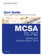MCSA 70-742 Identity with Windows Server 2016 Pearson uCertify Course Student Access Card: Identity with Windows Server 2016