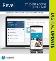 Title: Revel Access Code for Society: The Basics / Edition 15, Author: John Macionis