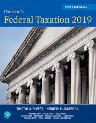 Title: Pearson's Federal Taxation 2019 Individuals / Edition 32, Author: Timothy Rupert