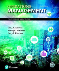 Title: Operations Management: Processes and Supply Chains / Edition 12, Author: Lee Krajewski
