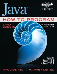 Title: Java How to Program, Early Objects / Edition 11, Author: Paul Deitel