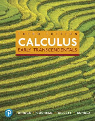 Title: Calculus: Early Transcendentals / Edition 3, Author: William Briggs