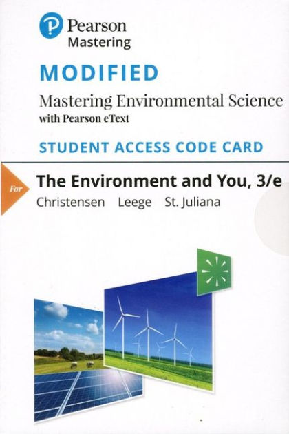 Modified Mastering Environmental Science With Pearson Etext Standalone Access Card For The Environment And You Edition 3 By Norm Christensen Lissa Leege Justin St Juliana 9780134838755 Access Card Barnes Noble