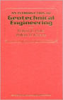Introduction to Geotechnical Engineering / Edition 1