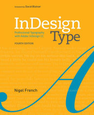 Title: InDesign Type: Professional Typography with Adobe InDesign, Author: Nigel French