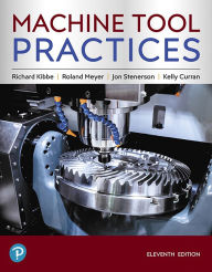 Title: Machine Tool Practices, Author: Richard Kibbe