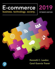 Title: E-Commerce 2019: Business, Technology and Society / Edition 15, Author: Kenneth Laudon