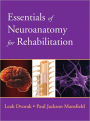 Essentials of Neuroanatomy for Rehabilitation / Edition 1