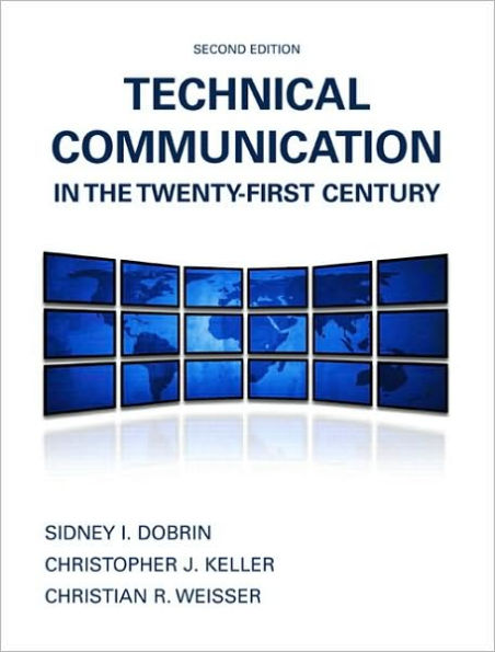 Technical Communication in the Twenty-First Century / Edition 2