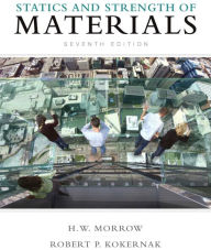 Title: Statics and Strength of Materials / Edition 7, Author: Harold Morrow
