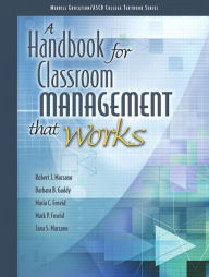 A Handbook for Classroom Management that Works / Edition 1