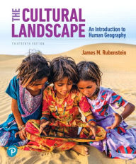 Title: Cultural Landscape, The: An Introduction to Human Geography, Author: James Rubenstein