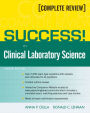 SUCCESS! in Clinical Laboratory Science / Edition 4