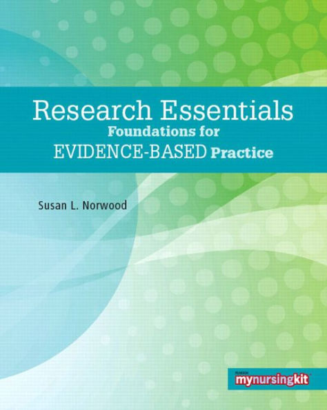 Research Essentials: Foundations for Evidence-Based Practice / Edition 1