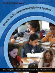 Words Their Way: Word Sorts for Derivational Relations Spellers / Edition 2