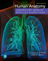 Title: Human Anatomy Laboratory Manual with Cat Dissections / Edition 9, Author: Elaine Marieb