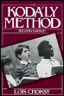 The Kodaly Method: Comprehensive Music Education from Infant to Adult
