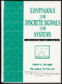 Continuous and Discrete Signals and Systems / Edition 2