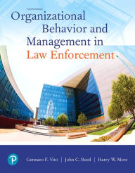 Title: Organizational Behavior and Management in Law Enforcement, Author: Gennaro Vito Ph.D.