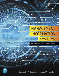 Title: Management Information Systems: Managing the Digital Firm / Edition 16, Author: Kenneth Laudon