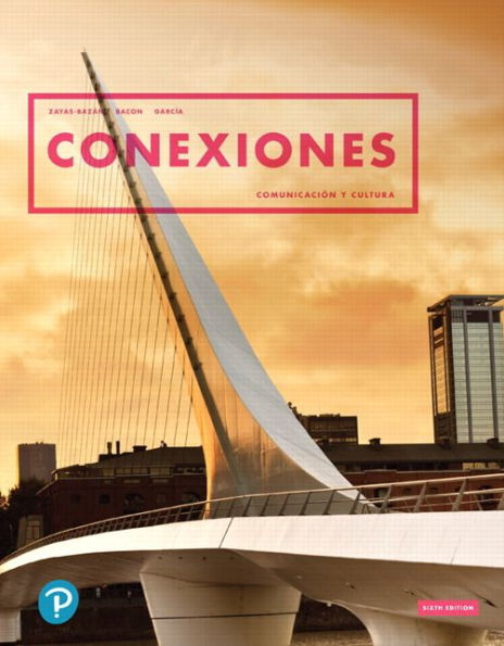 Conexiones: Comunicación y cultura / Edition 6