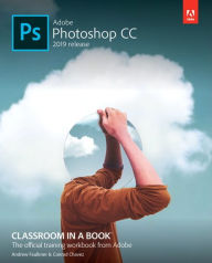 Title: Adobe Photoshop CC Classroom in a Book / Edition 1, Author: Andrew Faulkner