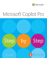 Title: Microsoft Copilot Pro Step by Step, Author: Lisa Crosbie