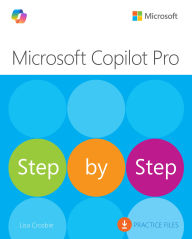 Title: Microsoft Copilot Pro Step by Step, Author: Lisa Crosbie