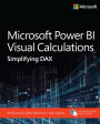 Microsoft Power Bi Visual Calculations: Simplifying Dax