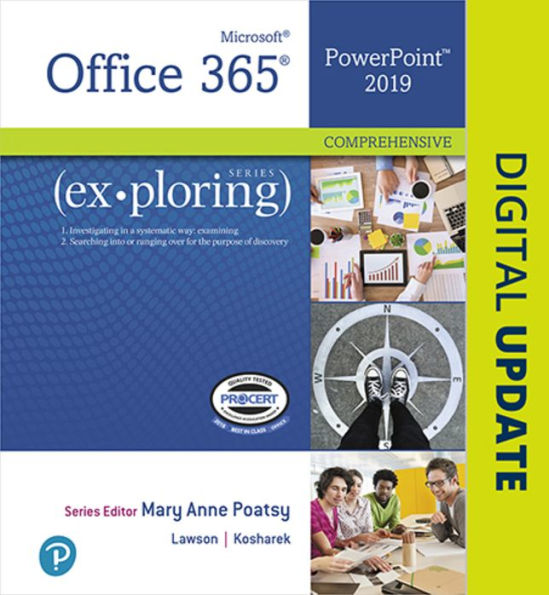 Exploring Microsoft Office PowerPoint 2019 Comprehensive / Edition 1