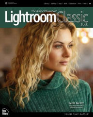 Title: The Adobe Photoshop Lightroom Classic Book, Author: Scott Kelby