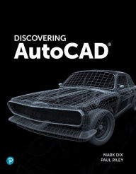 Title: Discovering AutoCAD 2020 / Edition 1, Author: Mark Dix