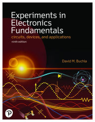 Title: Experiments in Electronics Fundamentals, Author: David Buchla
