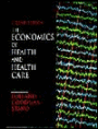 Economics of Health and Health Care / Edition 2