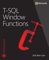Title: T-SQL Window Functions: For data analysis and beyond / Edition 2, Author: Itzik Ben-Gan