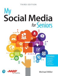 Title: My Social Media for Seniors, Author: Michael Miller