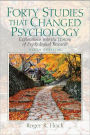 Forty Studies that Changed Psychology: Explorations into the History of Psychological Research / Edition 6