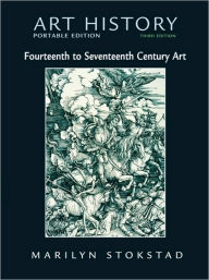 Art History: Fourteenth to Seventeenth Century Art / Edition 3