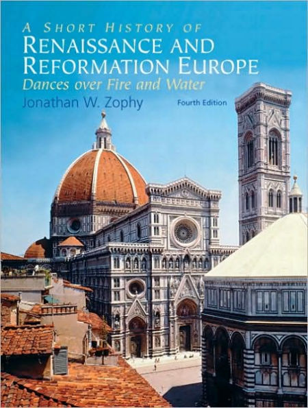 A Short History of Renaissance and Reformation Europe / Edition 4