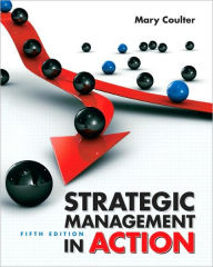 Strategic Management in Action / Edition 5
