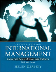 International Management: Managing Across Borders and Cultures, Text and Cases / Edition 7